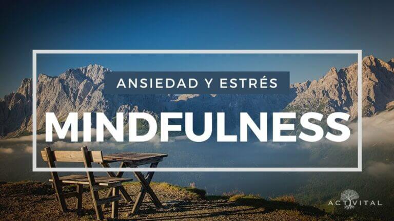 Mindfulness estres ansiedad