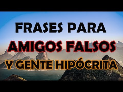 Frase de amigos falsos